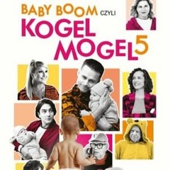 ''Caly Film!! - Baby boom czyli Kogel Mogel 5 (2024) Cały Film po Polsku za Darmo