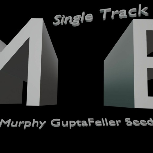 Murphy GuptaFeller Seed   --  M E