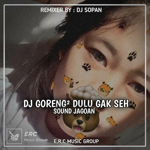 DJ GORENG² X GASUKA MARAH2 BY DJ SOPAN SLOWMO