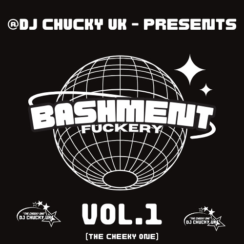 @DJCHUCKYUK - PRESENTS - BASHMENT FUCKERY VOL.1 1️⃣ 💃🏽 (Slow To Fast Dancehall/Bashment)