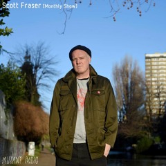 Scott Fraser [Monthly Show] [22.02.2022]
