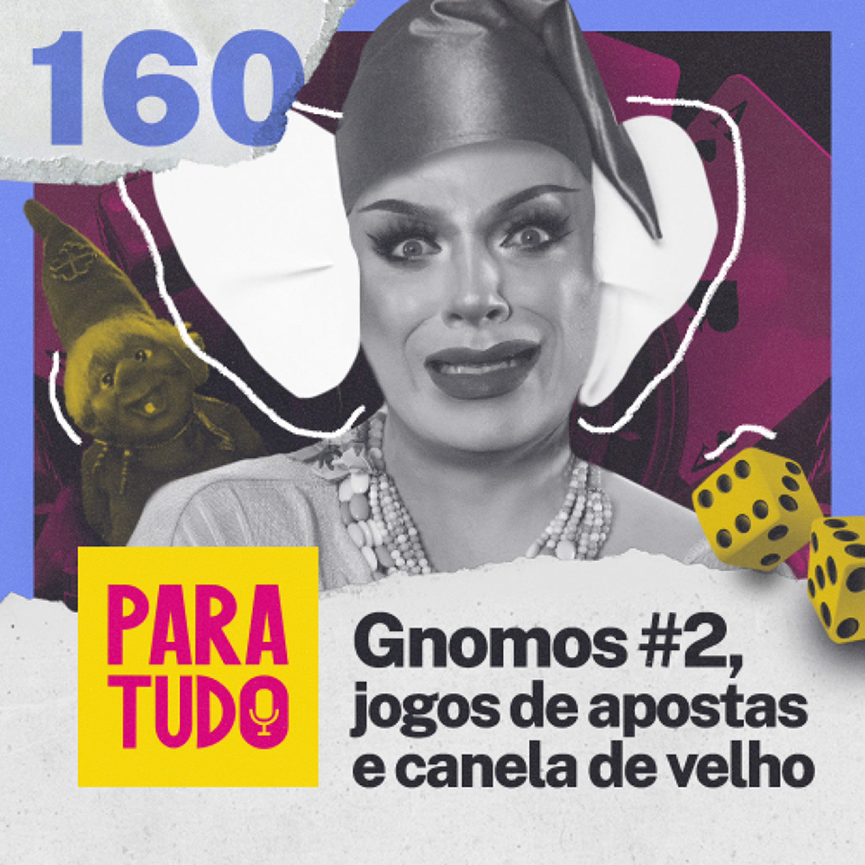 #160 - livro dos gnomos, jogos de azar e dor nas costas