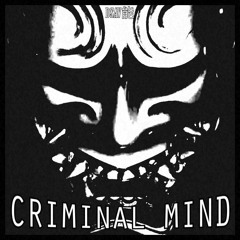 Criminal Mind (unreleased)