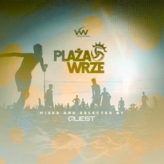 Plaża Wrze @ Mixed & Selected by QUEST