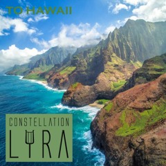 Constellation Lyra - To Hawaii