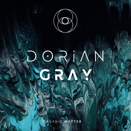 Organic . Matter | Dorian Gray