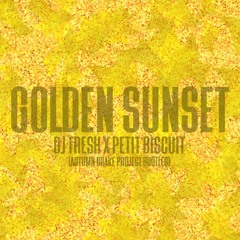 Golden Sunset (Autumn Drake Project Sunset Mash Up) [feat. Daddy Long Legs X XPILLANE]