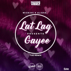 Lat Lag Gayee [ Alisha & Wickidc Remix]