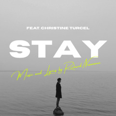 Stay (Feat. Christine Turcel)