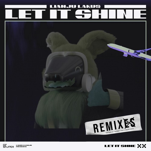 Lakus X Lianju - Let It Shine (DJ Stuiter Remix) [FREE DL]