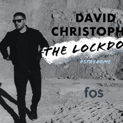FOS & David Christopher pres. The Lockdown