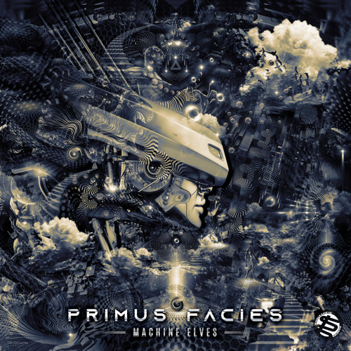 Machine Elves - Primus Facies EP Sample Preview