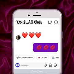 01 Do It All Over Prod. By J Cruz Beats x Jbyss