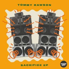 Premiere: Tommy Rawson 'Sacrifice'