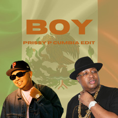 boy - E-40  (prissy p cumbia edit)