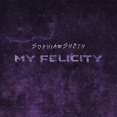 My Felicity (Acoustic)
