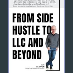 ebook read [pdf] ✨ From Side Hustle to LLC and Beyond: Your No Nonsense, Step-by-Step Guide to Str
