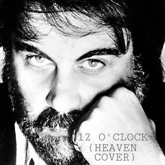 12 O'CLOCK (HEAVEN COVER)