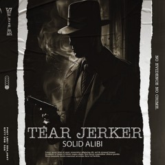 Cyclops - Tear Jerker (SOLID ALIBI Flip)