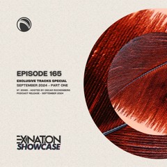 Exination Showcase | Episode 165 | Exclusive Tracks Special - September 2024 - Part One