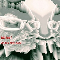 Bitteti - dj mix may 2020