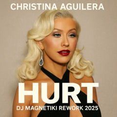 Christina Aguilera - Hurt ( Dj Magnetiki Rework 2025)