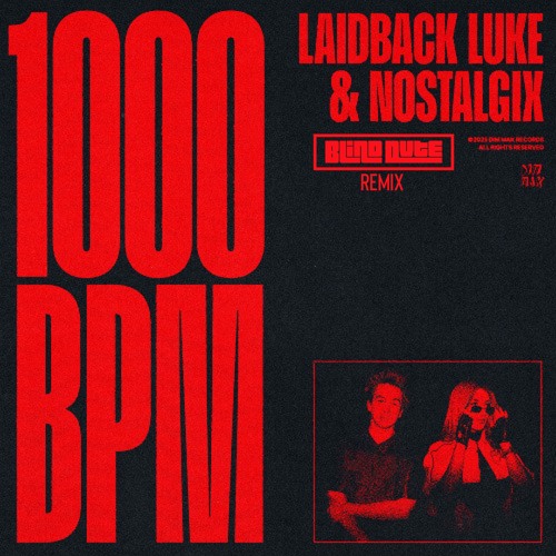 Laidback Luke & Nostalgix - 1000 BPM (Blind Dvte Remix)