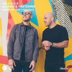 J.O.S.H.U.A with Mak & Pasteman - 02 December 2024