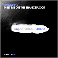 Donne11y - Meet Me On The Trancefloor Ep 03 (Graham Wootton & Paul Denton Guestmixes)