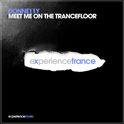 (Exp Trance) Donne11y - Meet Me On The Trancefloor Ep 04 (Voorhees / Rekre8 / Psyagra Guestmixes)