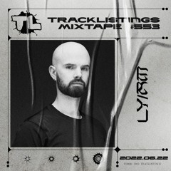 Tracklistings Mixtape #553 (2022.06.22) : LY/AM