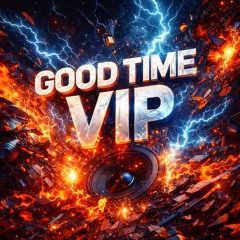 GOOD TIME VIP