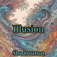 Illusion