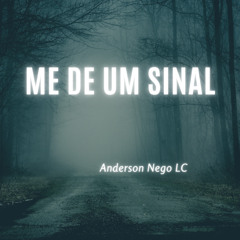 Me de um sinal
