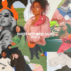 Sweet Nothings Radio Vol. 15