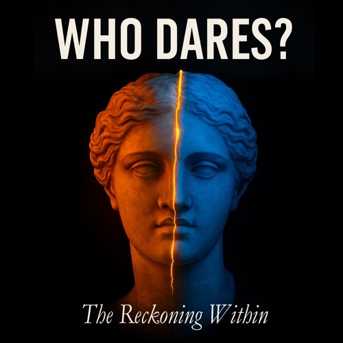 Who Dares_ The Reckoning Within.