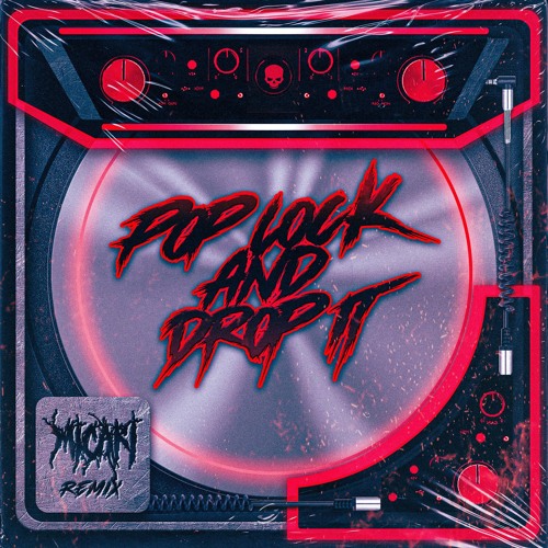 Huey - Pop, Lock & Drop It (MICARI Remix) [FREE DOWNLOAD]