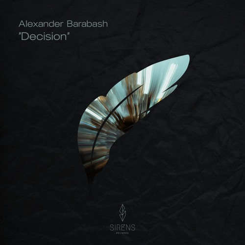 Alexander Barabash - Decision (Original Mix)