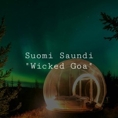 [VA] Suomi Saundi [SW] Wicked Goatrance | Q5 (387)