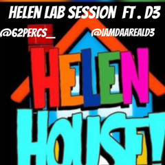 HELEN LAB SESSION FT . D3