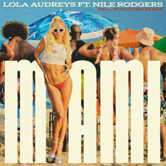 Miami (Paul Woolford Remix) [feat. Nile Rodgers]