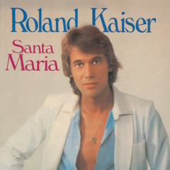 Roland Kaiser - Santa Maria (Sturm & Joppi Remix)
