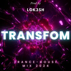 Trancefom - 5M9LOWKEY - HOUSE Trance 2024 mix