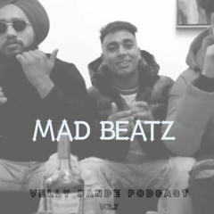 Velly Bande Podcast Vol.7 Remix BY MAD BEATZ