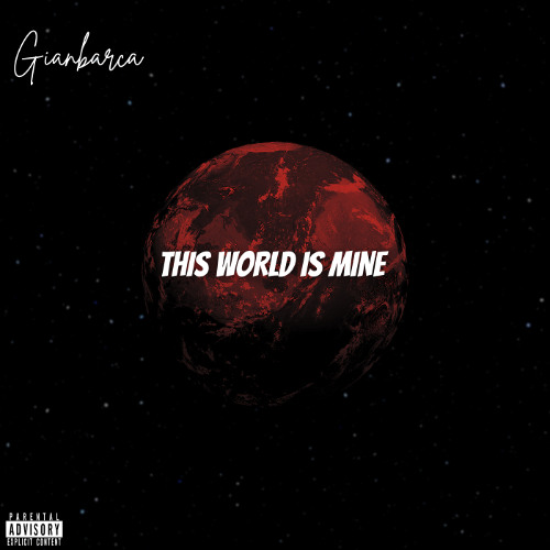 Stream The World is Mine [Prod. Nothing Else] by Gianbarca