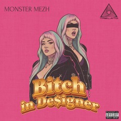 Bitch In De$igner