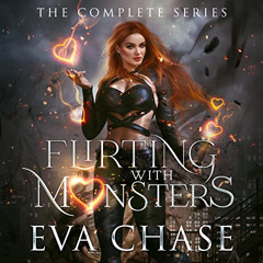 DOWNLOAD KINDLE 📨 Flirting with Monsters: The Complete Series by  Eva Chase,Vanessa