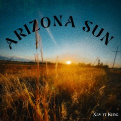 Arizona Sun ft King