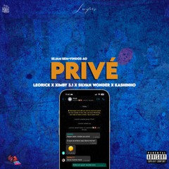 Privé - ( Leorick, Ximby, Silvan Wonder & Edson Kash)
