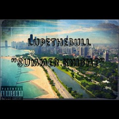 Summer Knight - Lupe The Bull